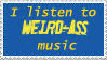 Stamp 99; I listen to WEIRD-ASS music