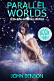 Parallel Worlds - Book Three