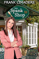 The Spank Shop: Book 10