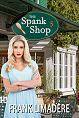 The Spank Shop: Book 5
