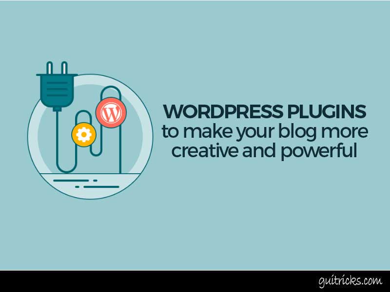 Blogger Plugins To Make Your Wordpress Blog More Creative And Powerful 
