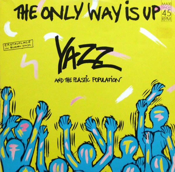 Yazz and the Plastic Population · The only way is up