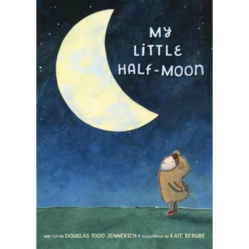 My Little Half-Moon Hardcover, G.P. Putnam 