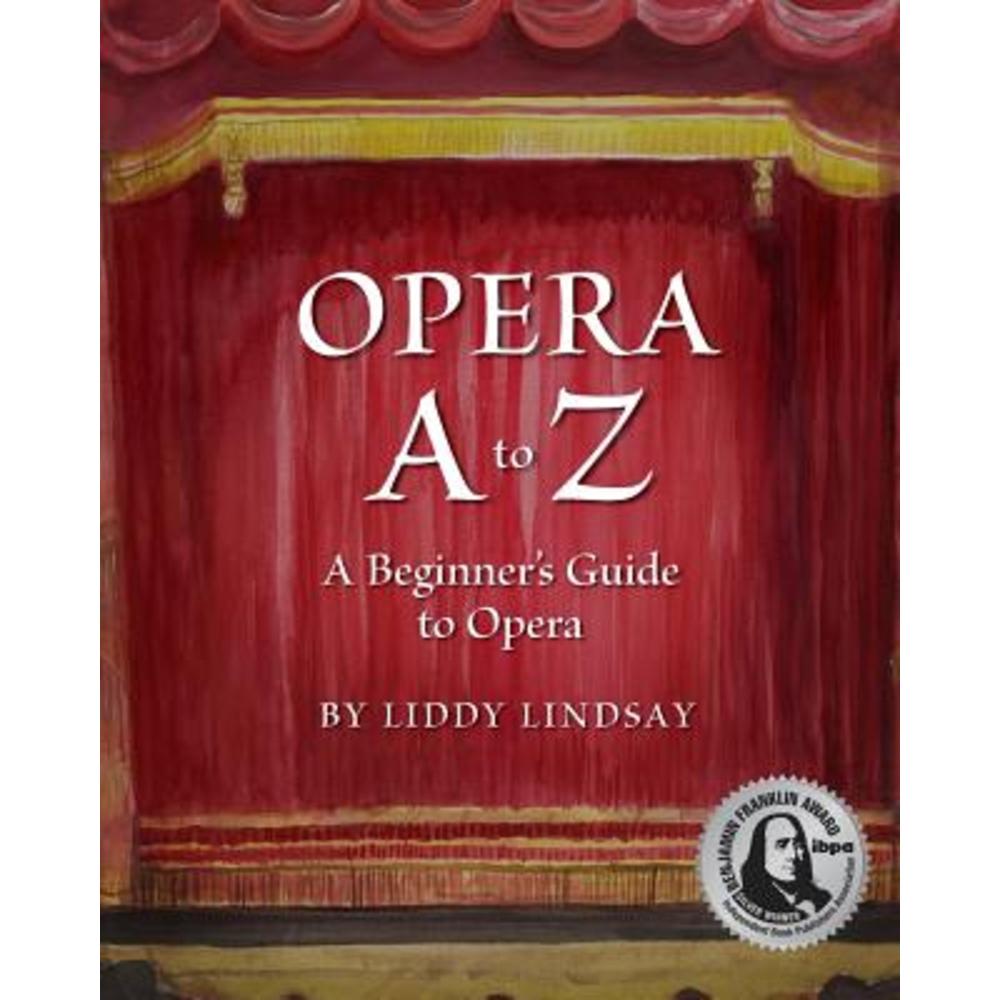 Opera A to Z a Beginner 