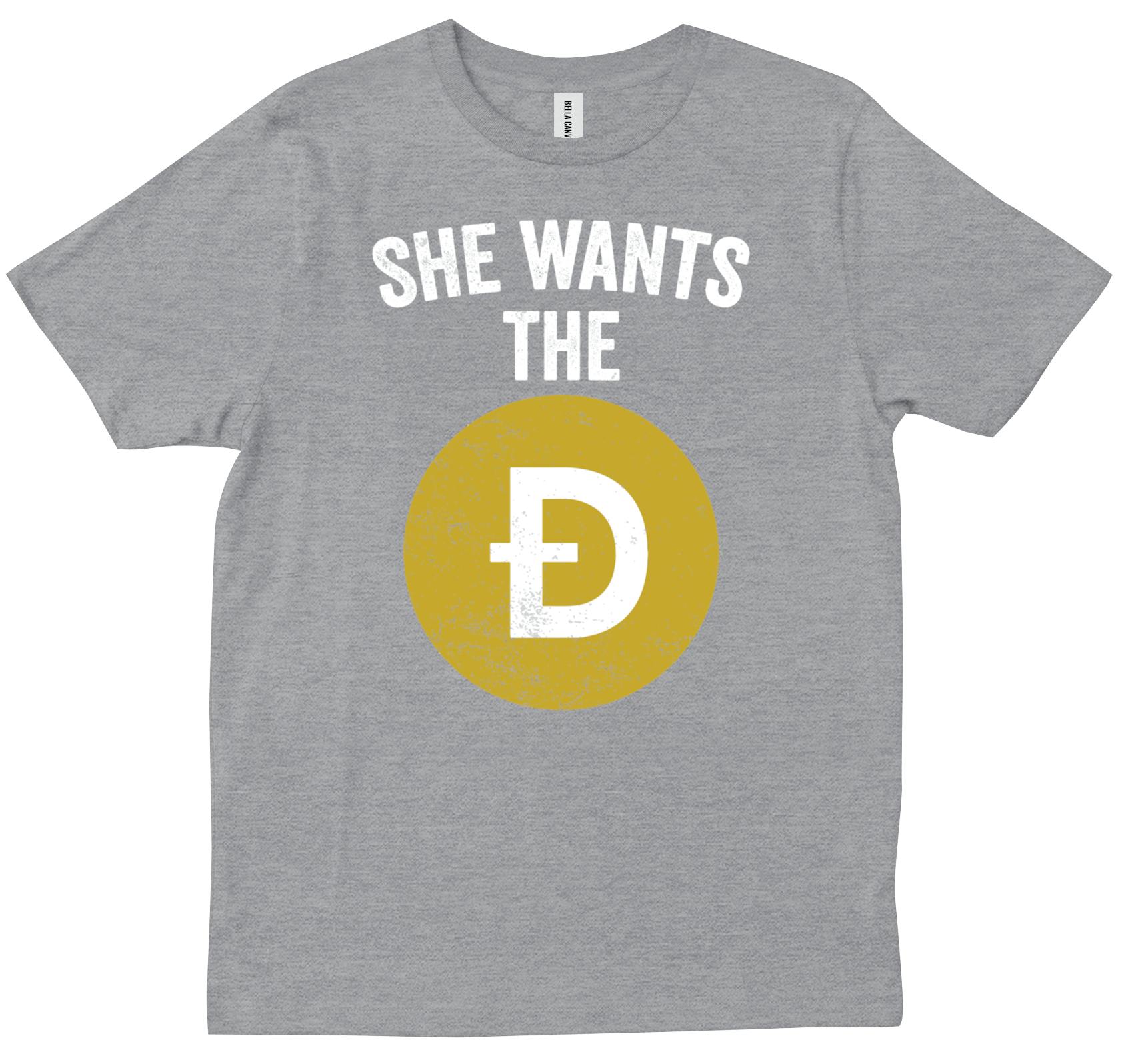 She Wants The D Funny Dogecoin Meme Doge HODL To The Moon Crypto T-shirt