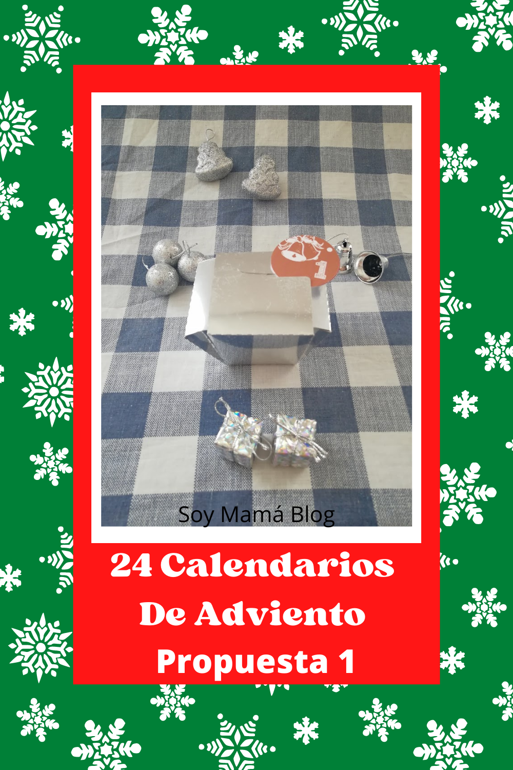 #24CalendariosDeAdviento Propuesta 1
