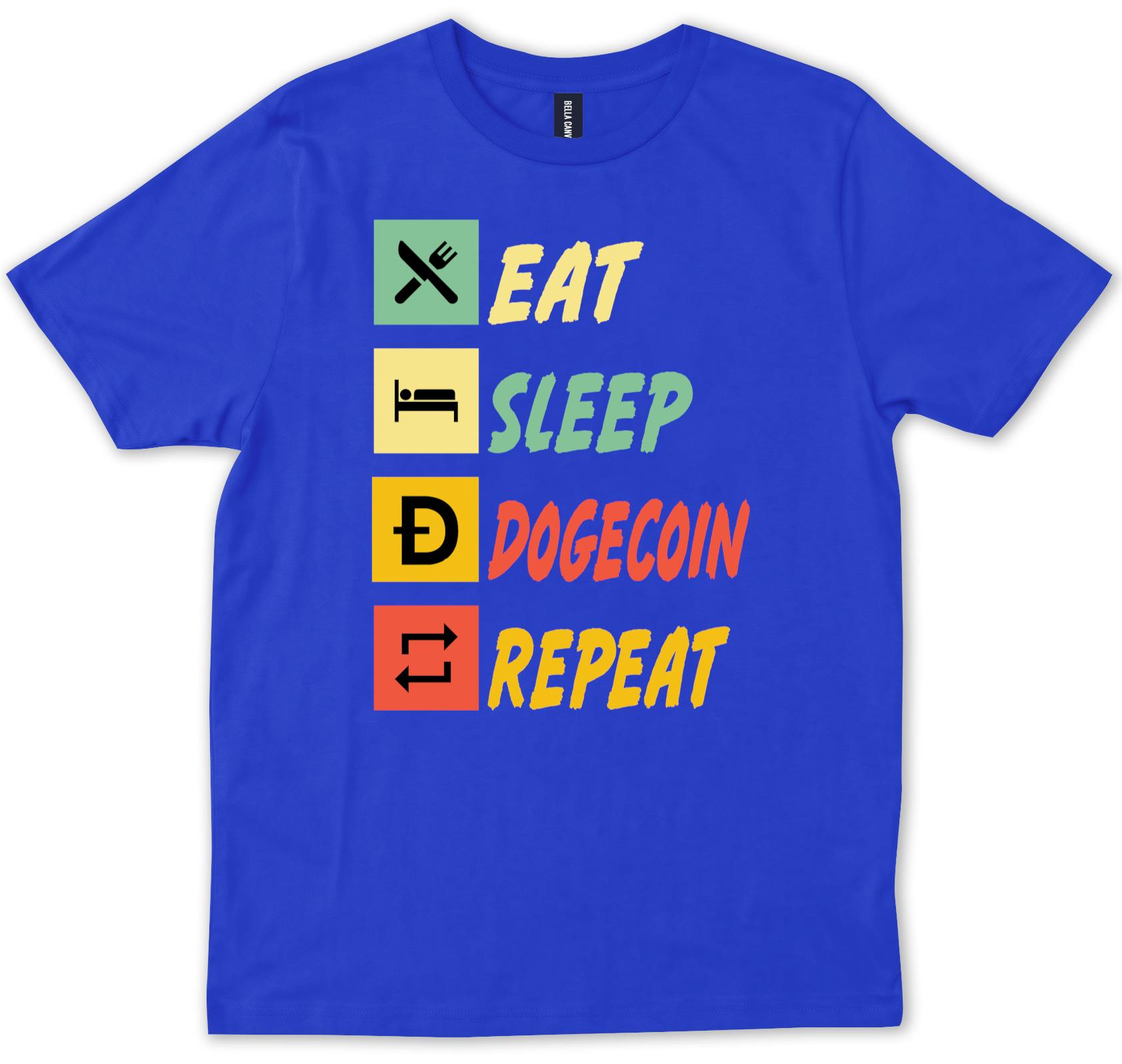 Eat Sleep Dogecoin Repeat Funny Crypto Elon Memes T-shirt